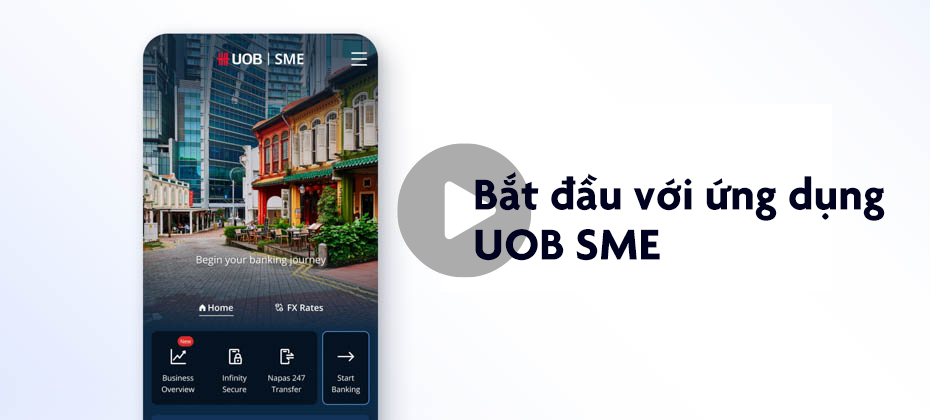 Bắt đầu với ứng dụng UOB SME