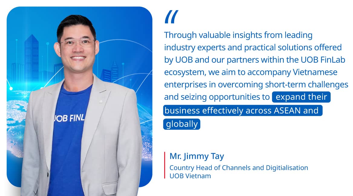 UOB FinLab 2025 – Cổng Kết Nối Số đến Thị Trường Toàn Cầu