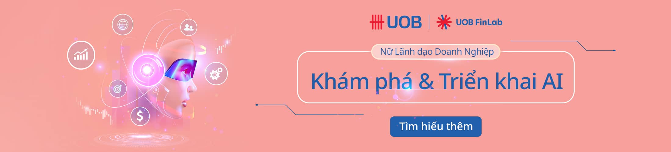 UOB Finlab - Nữ Lãnh đạo Doanh nghiệp: Khám phá và Triển khai AI
