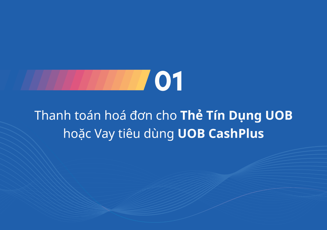 Hướng dẫn thanh toán Thẻ Tín Dụng, hóa đơn trên UOB TMRW Vietnam