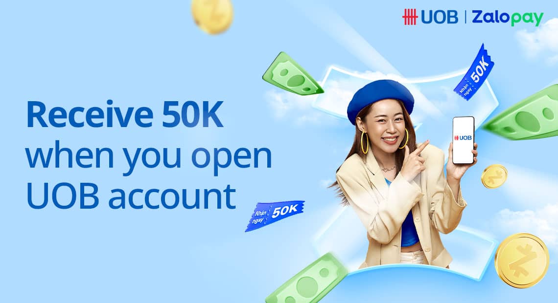 Receive 50K when you open UOB account