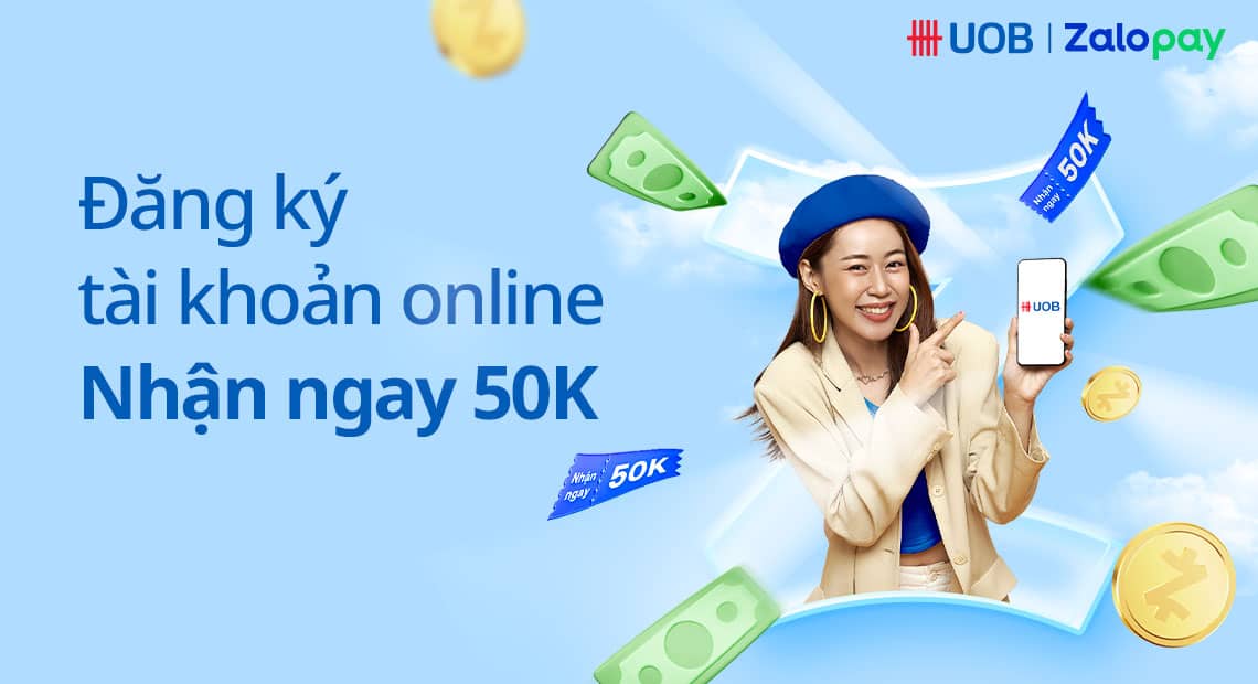 Đăng ký tài khoản online - Nhận ngay 50K