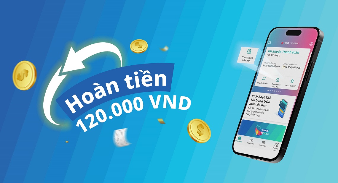 Trải nghiệm UOB TMRW Vietnam, Nhận ngay tiền hoàn 