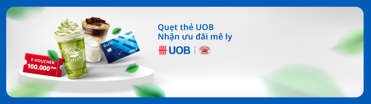 Quẹt thẻ UOB - Nhận ưu đãi mê ly