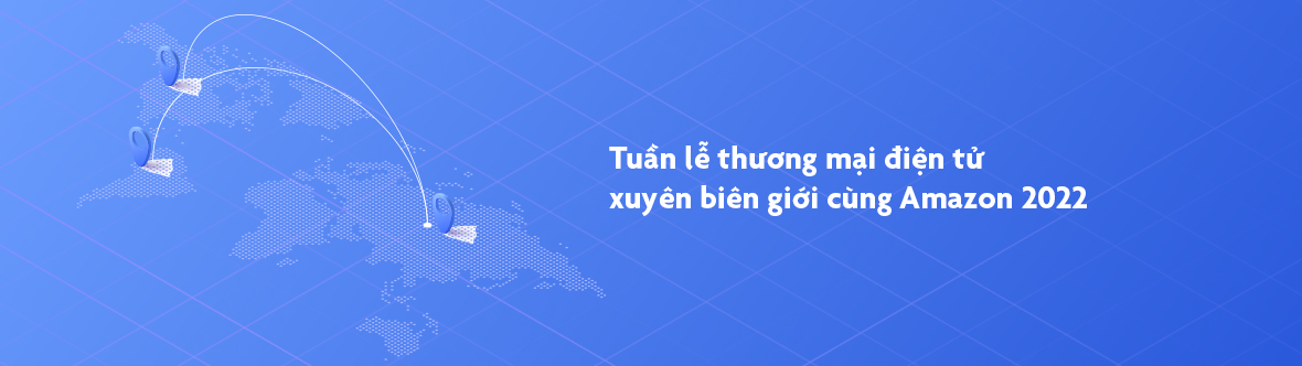 Tuần lễ thương mại điện tử cùng Amazon