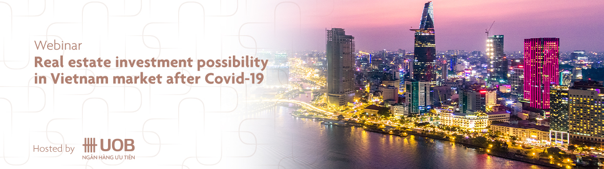 real estate investment possibility in Vietnam market after Covid-19